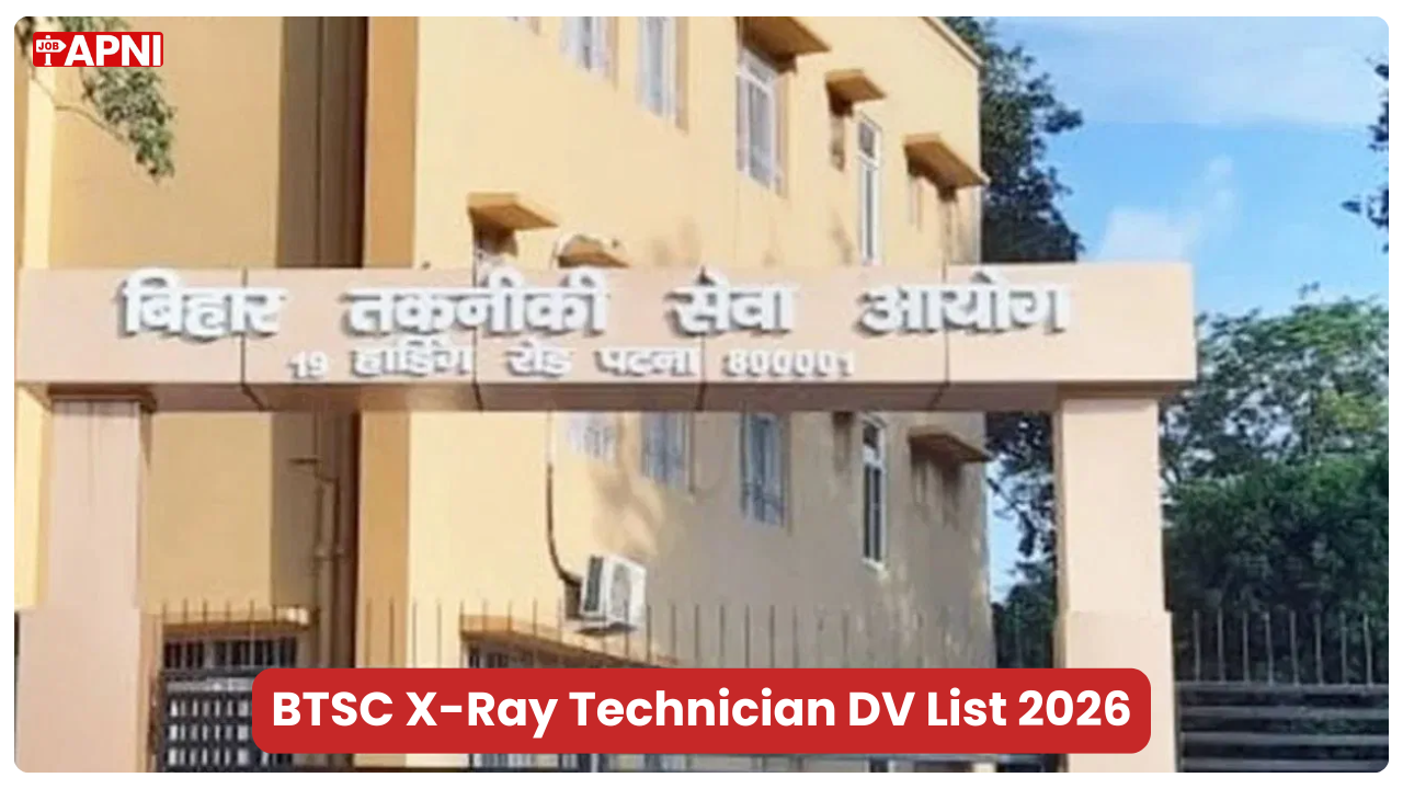 BTSC X-Ray Technician DV List 2026 Out: Check Selection List & DV Dates Now